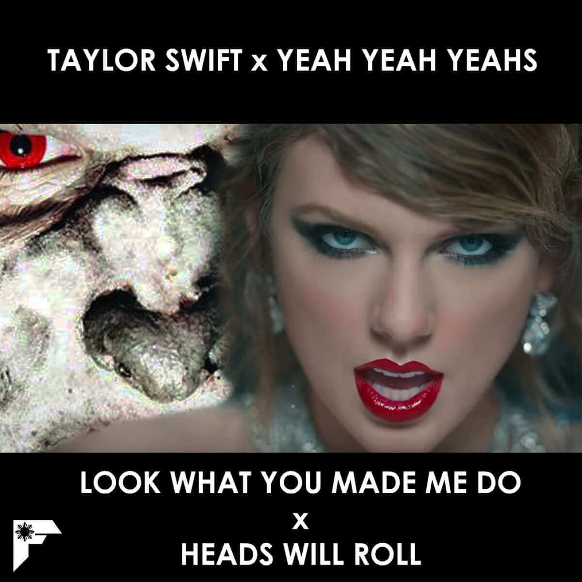 Product Image for Look What You Made Me Do - Heads Will Roll Mashup