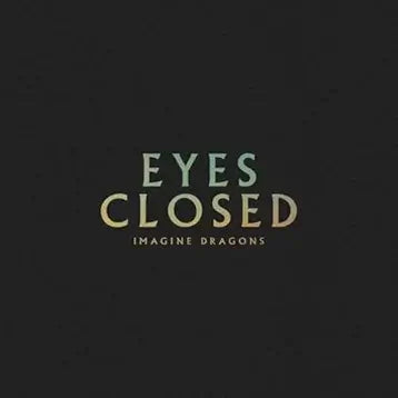 Product Image For Eyes Closed | Imagine Dragons