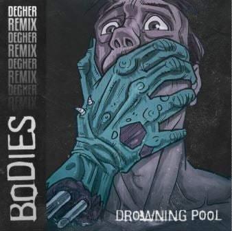 Product Image for Bodies - Drowning Pool (Degher Remix)